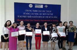 Hiệu quả từ dự án nâng cao năng lực nuôi dạy trẻ em ở Đà Nẵng